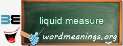 WordMeaning blackboard for liquid measure